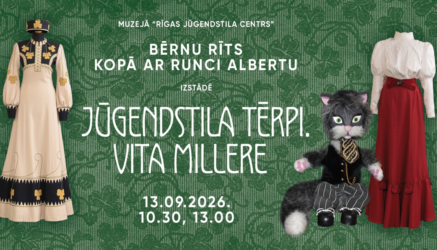 Jūgendstila tērpi un Runcis Alberts