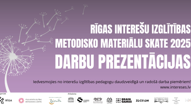 Vizuālis Rīgas interešu izglītības metodisko materiālu skate