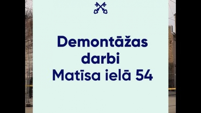 Demontāžas darbi Matīsa ielā 54