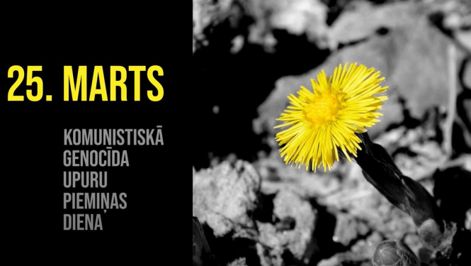 Plakāts veltīts 25.marts komunistiskā genocīda upuru piemiņas dienai