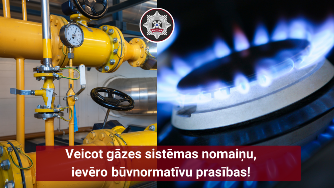 Veicot gāzes sistēmu nomaiņu, ievēro būvnormatīvu prasības