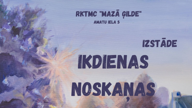 Izstādes "Ikdienas noskaņas" plakāts