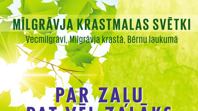 Afiša Milgrāvja krastmalas svētkiem "Par zaļu pat vēl zaļāks"