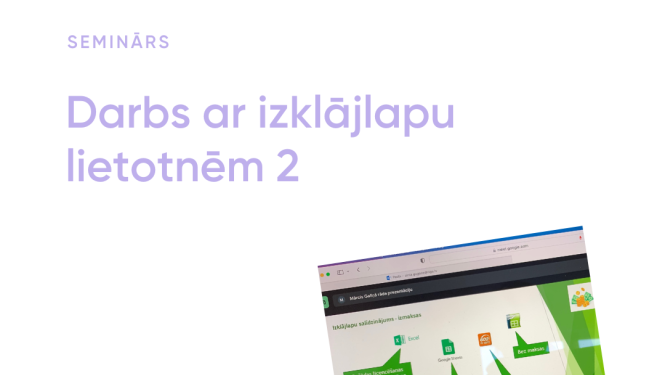 Semināru darbs ar izklājlapu lietotnēm