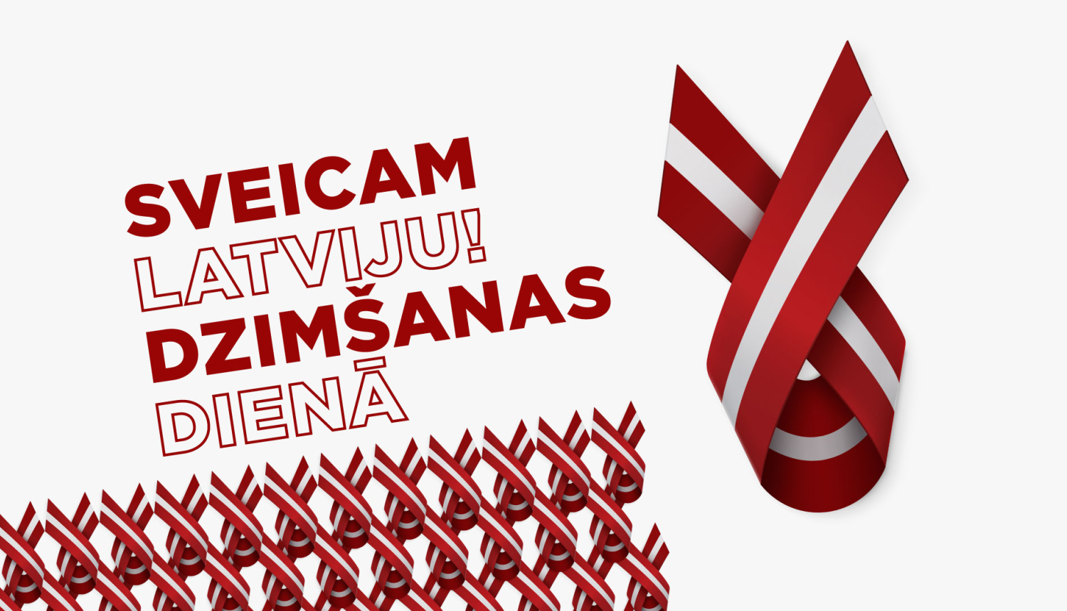 Sveicam Latviju dzimšanas dienā