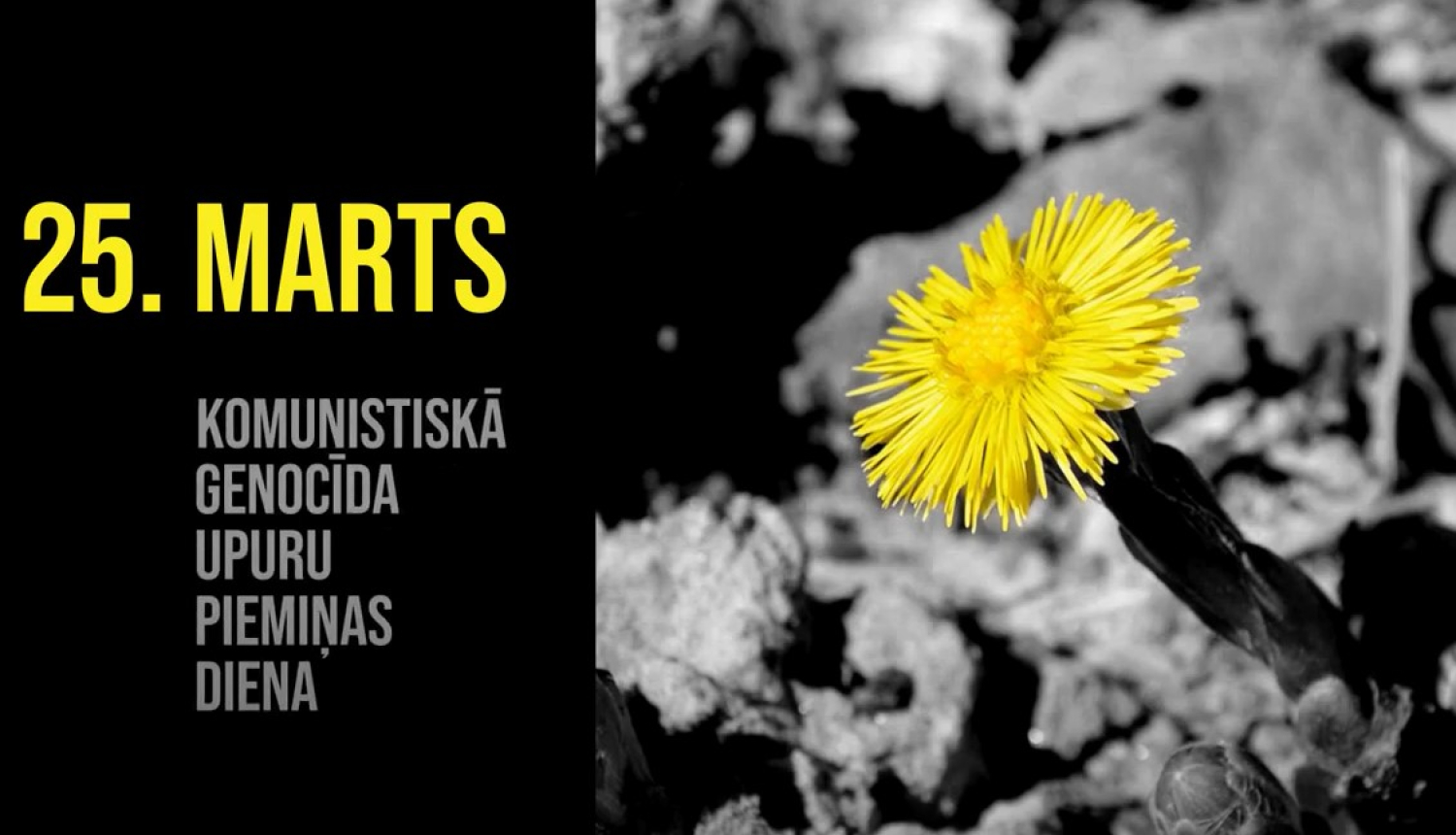Plakāts veltīts 25.marts komunistiskā genocīda upuru piemiņas dienai