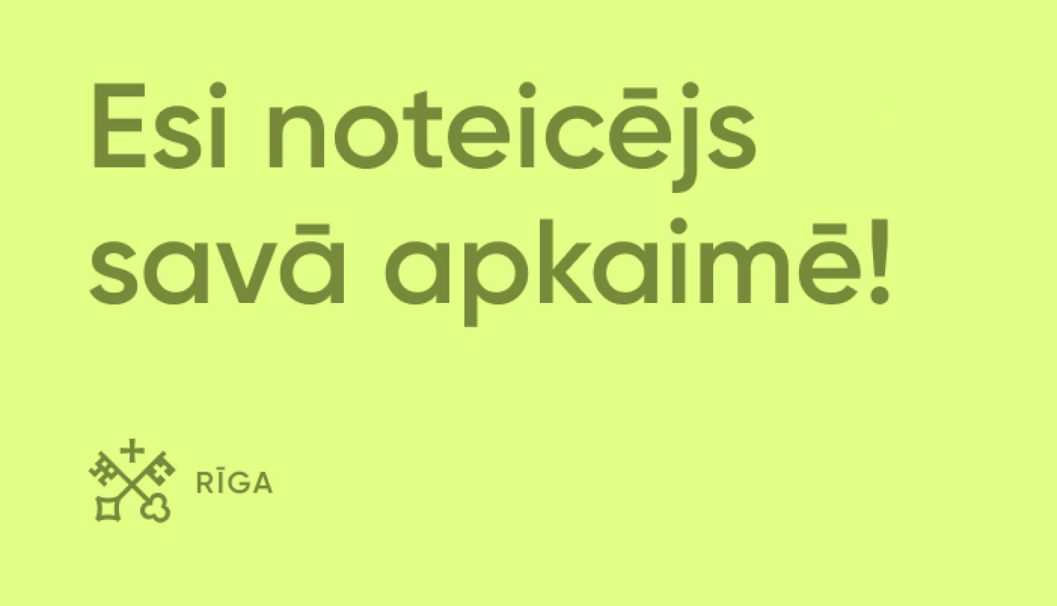 Esi noteicējs savā apkaimē