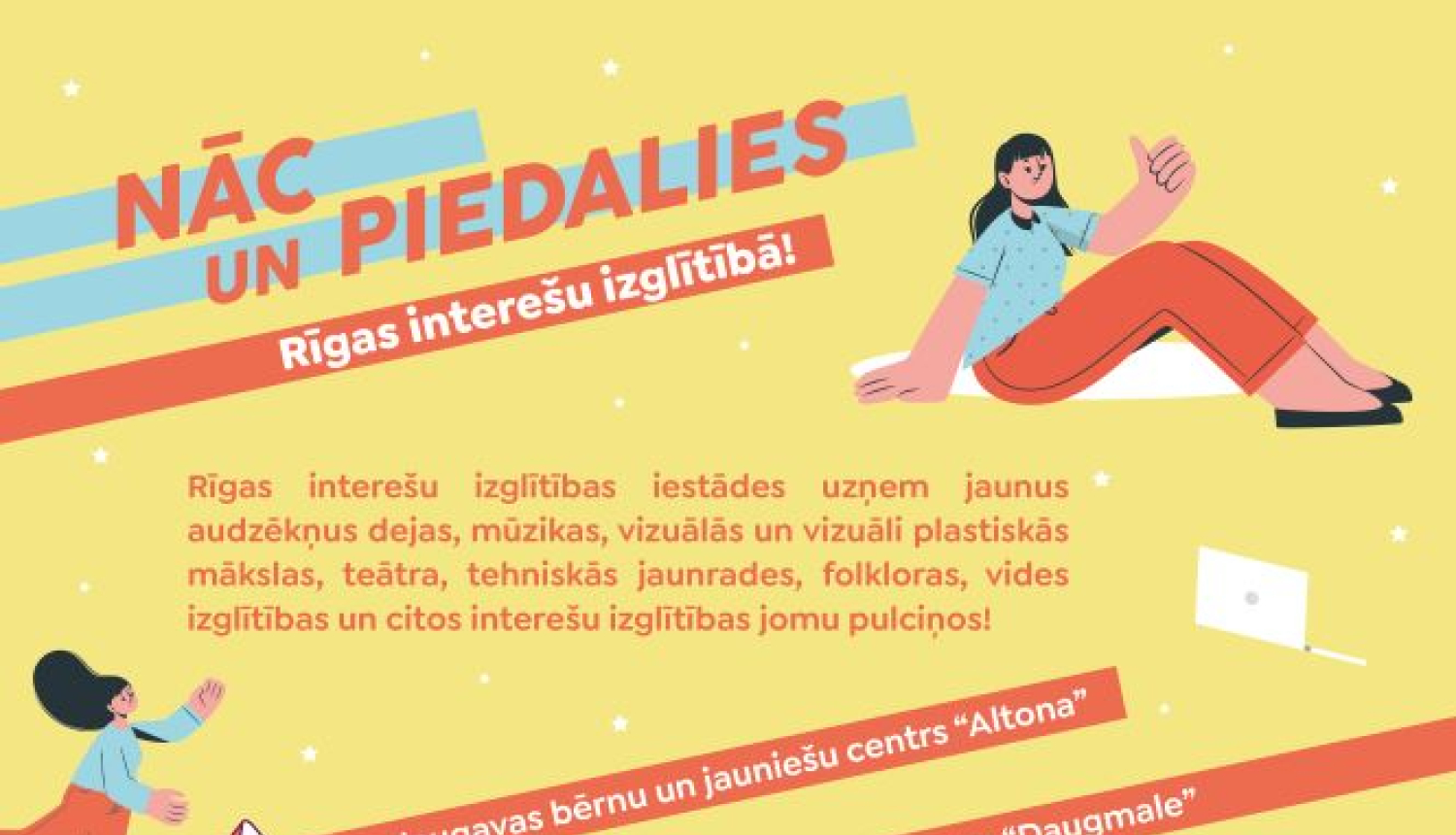 Afiša pasākumam "Nāc un piedalies"