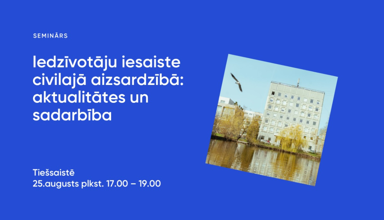 Iedzīvotāju iesaiste civilajā aizsardzībā: aktualitātes un sadarbība