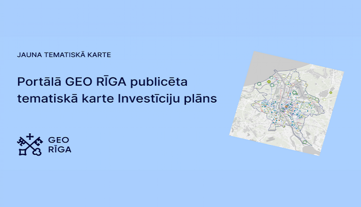 Geo Rīga pieejams Investīciju plāns