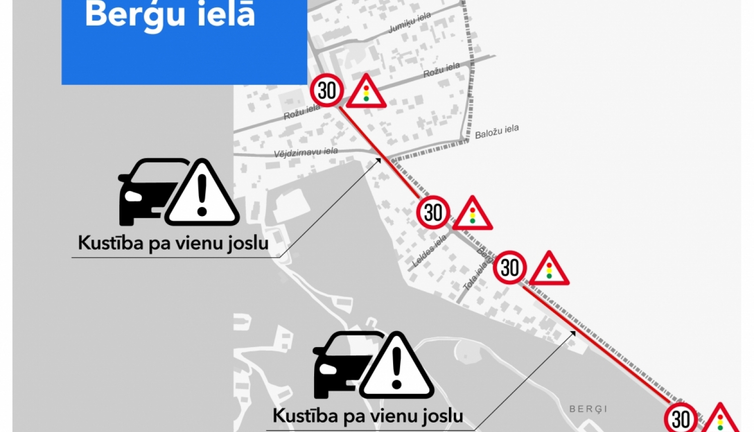 Satiksmes organizācijas izmaiņas Berģu ielā